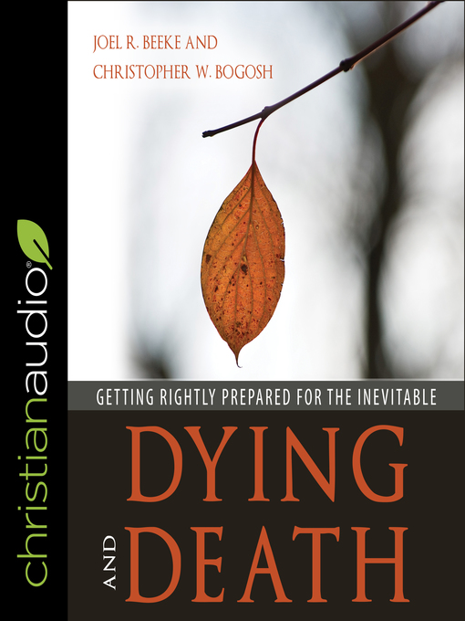 Title details for Dying and Death by Joel Beeke - Wait list